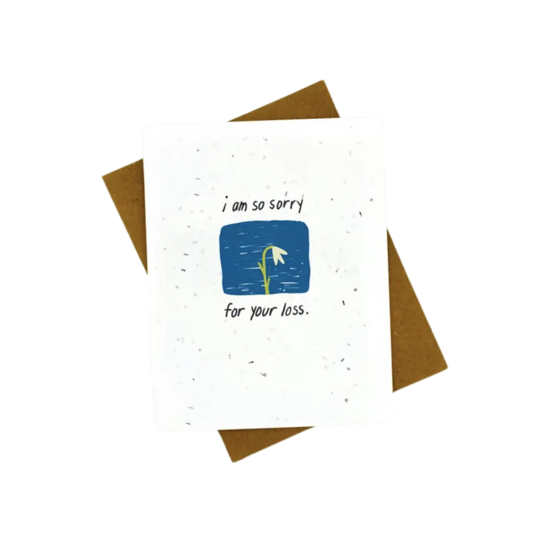 Sorry For Your Loss Plantable Card