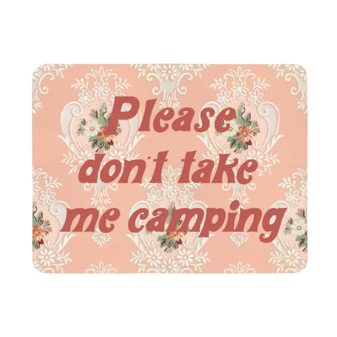 Don't Take Me Camping Sticker
