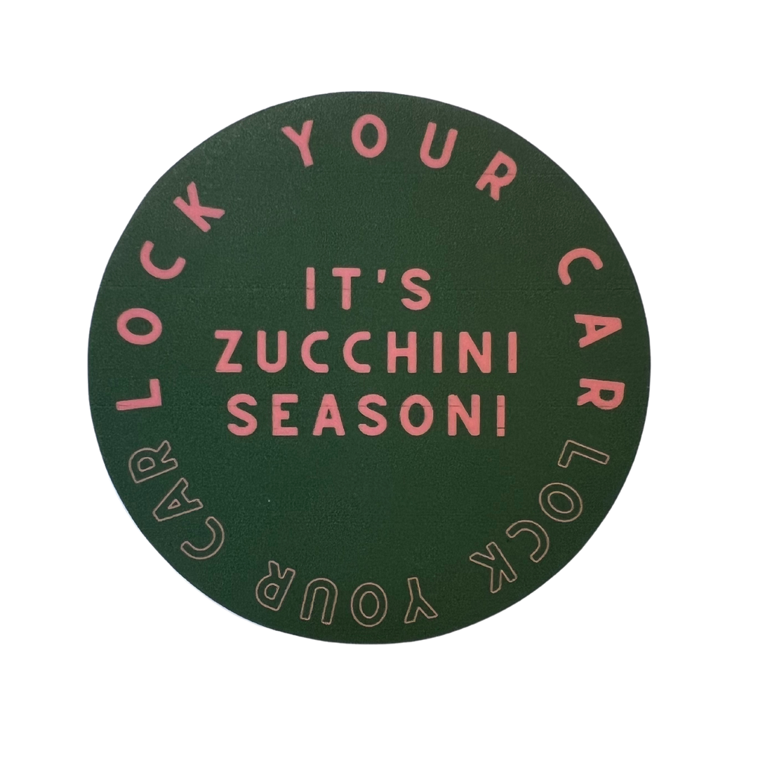 Lock Your Car It's Zucchini Season Sticker