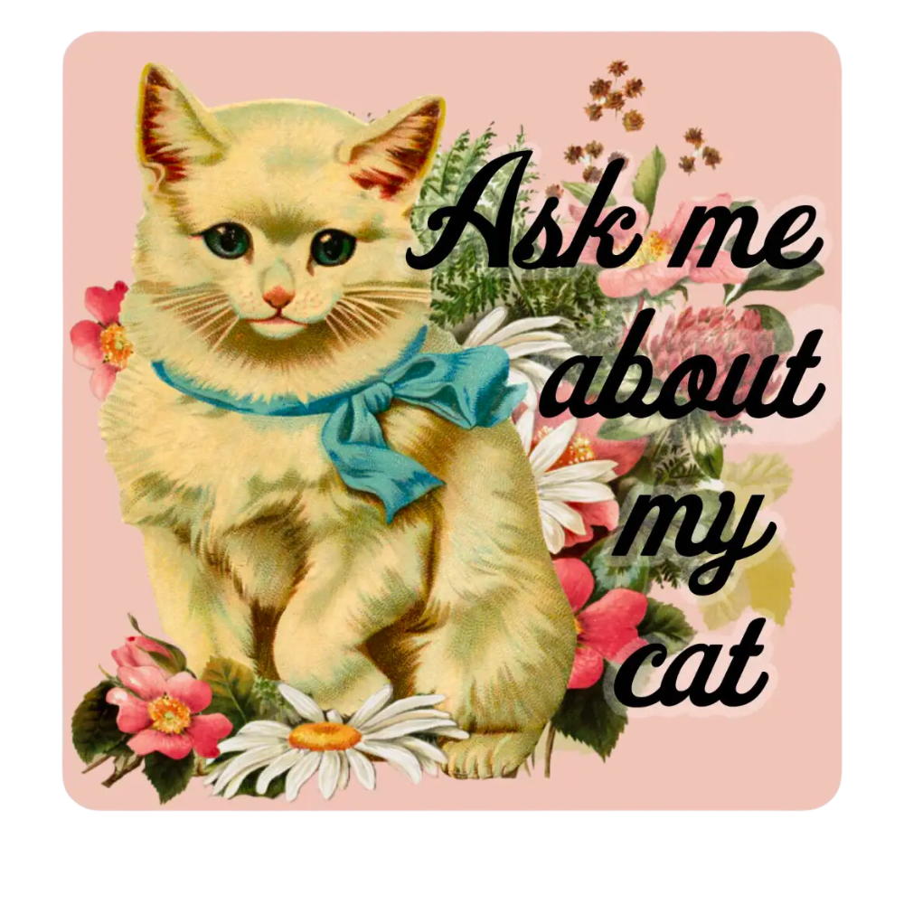 Ask Me About My Cat Funny Retro Cat Sticker
