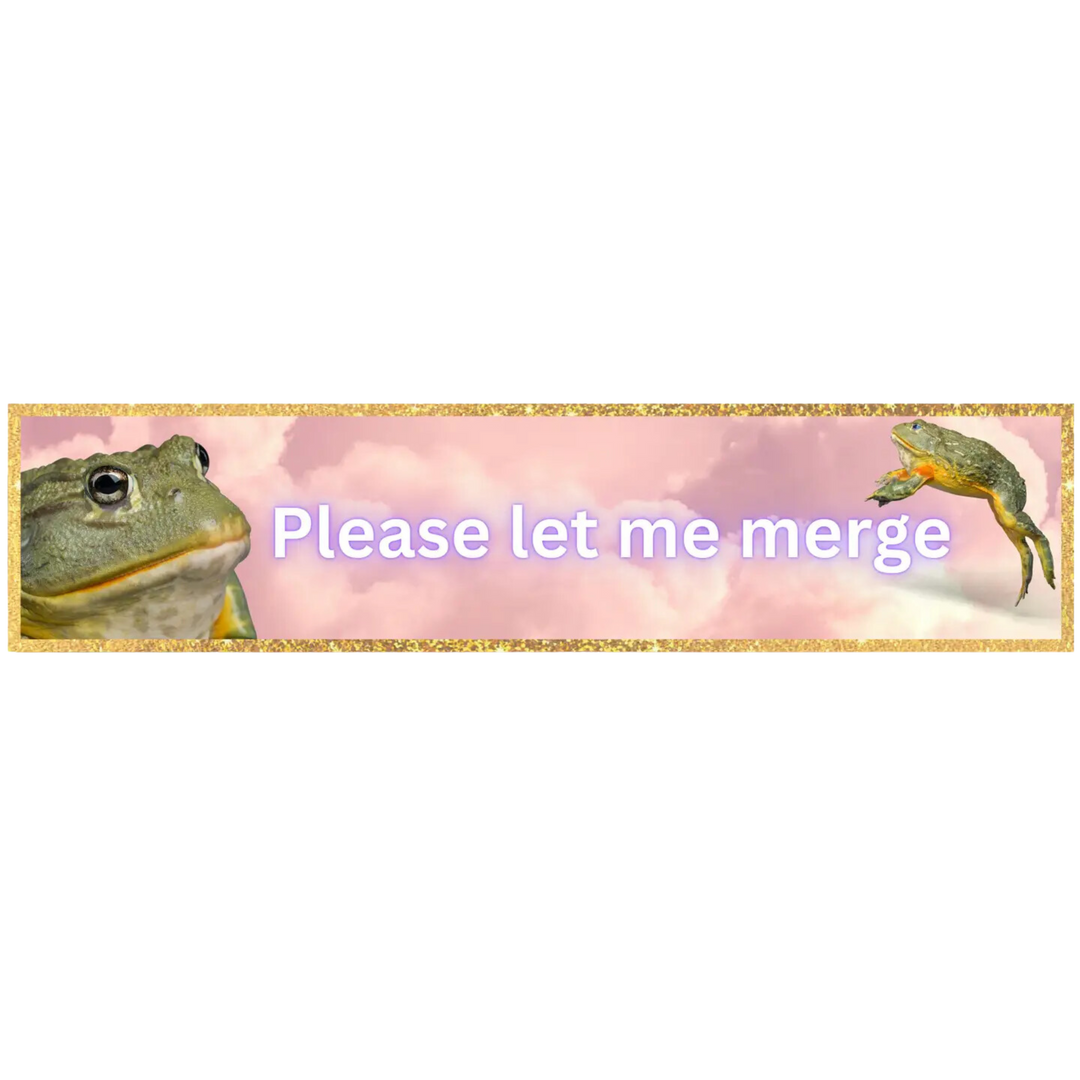 Please Let Me Merge Frog Vinyl Bumper Sticker