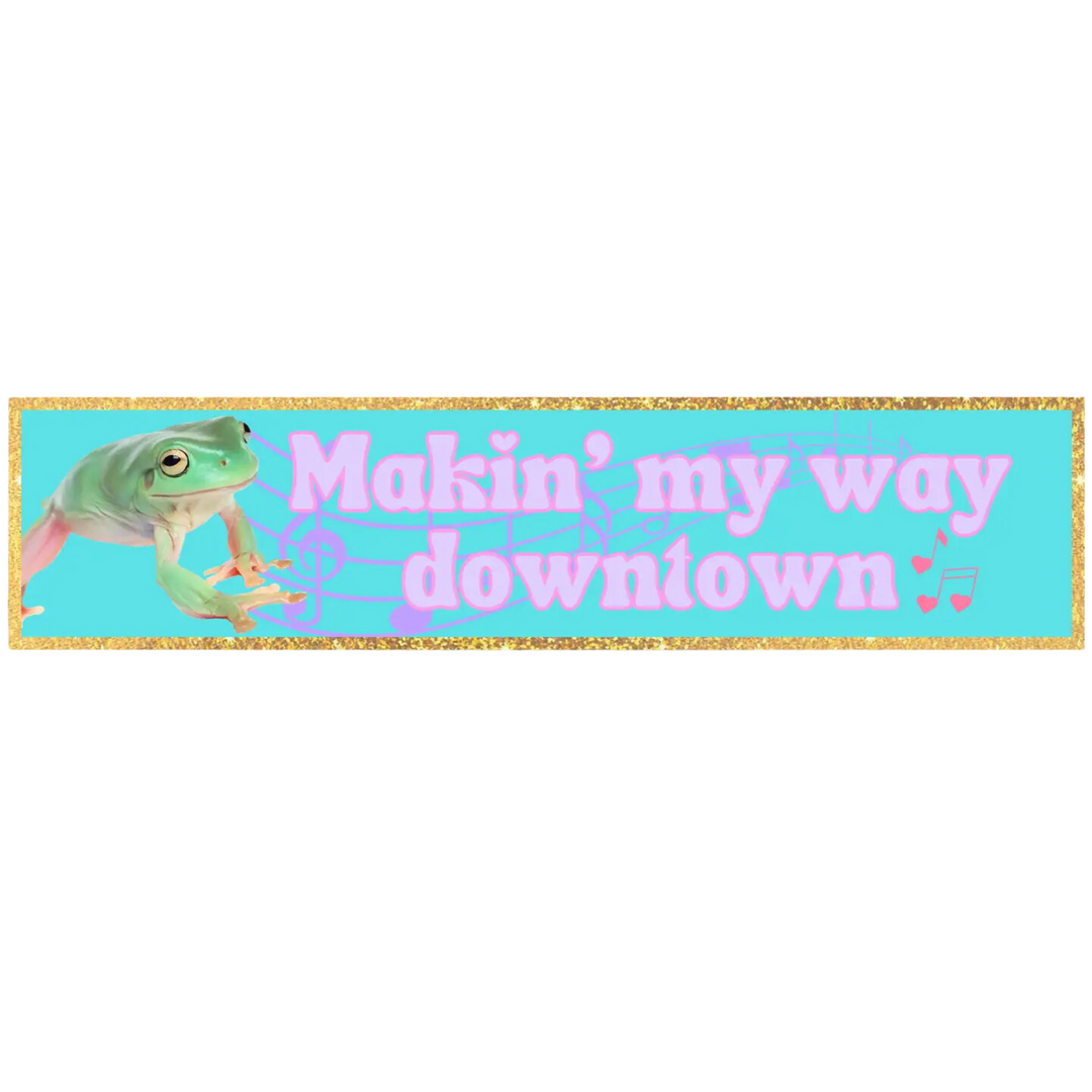 Making My Way Downtown Frog Bumper Sticker