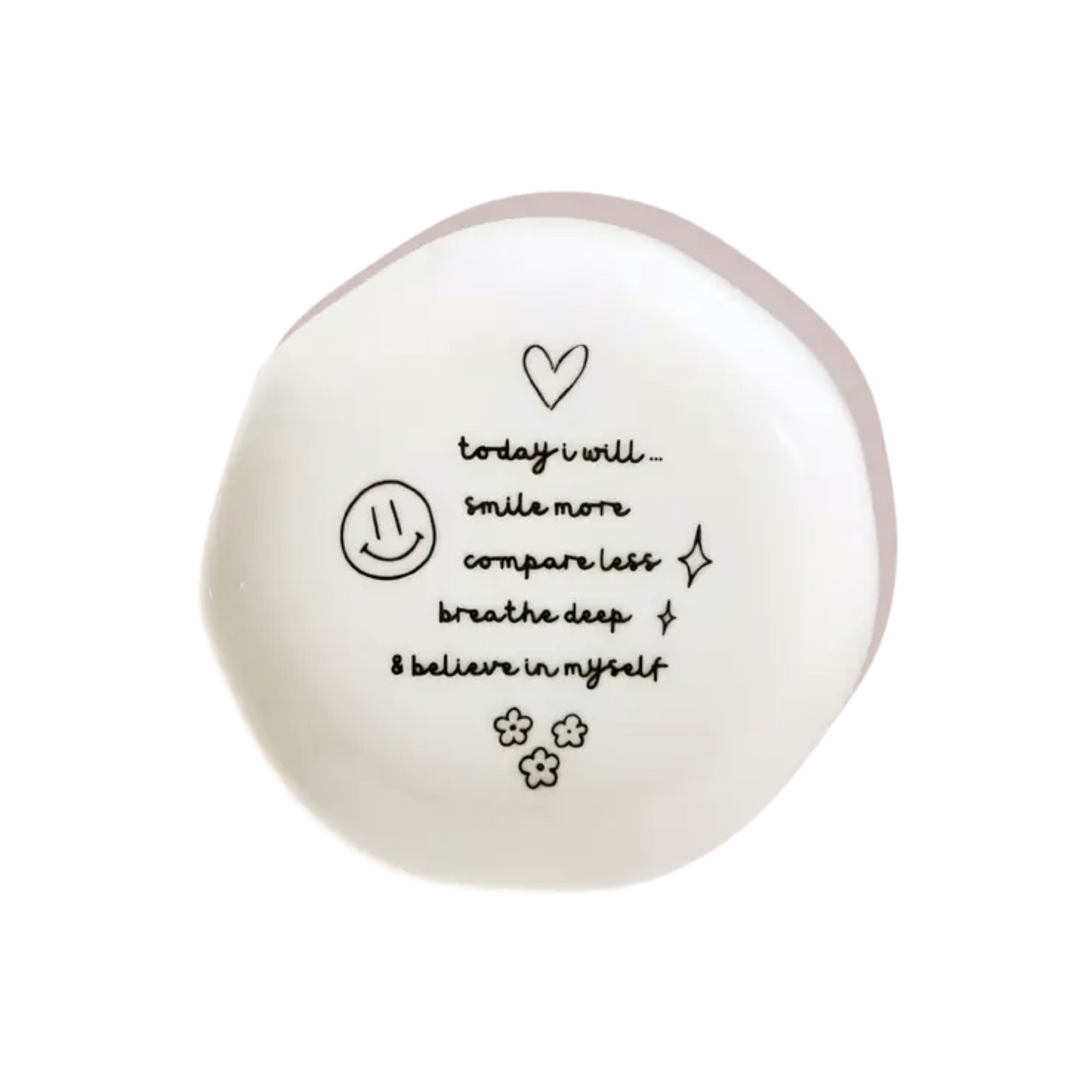 Today I Will ... Believe in Yourself Round Trinket Tray