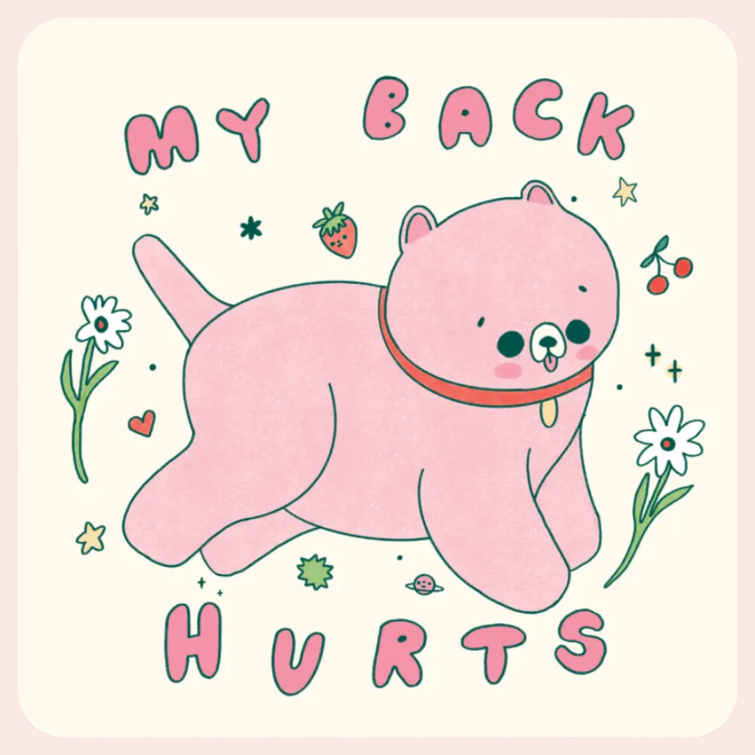 My Back Hurts Sticker