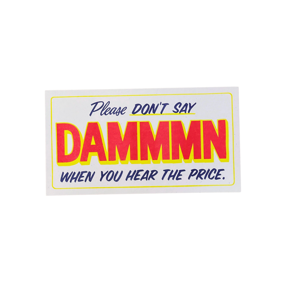 Please Don't Say DAMMMN Riso Print