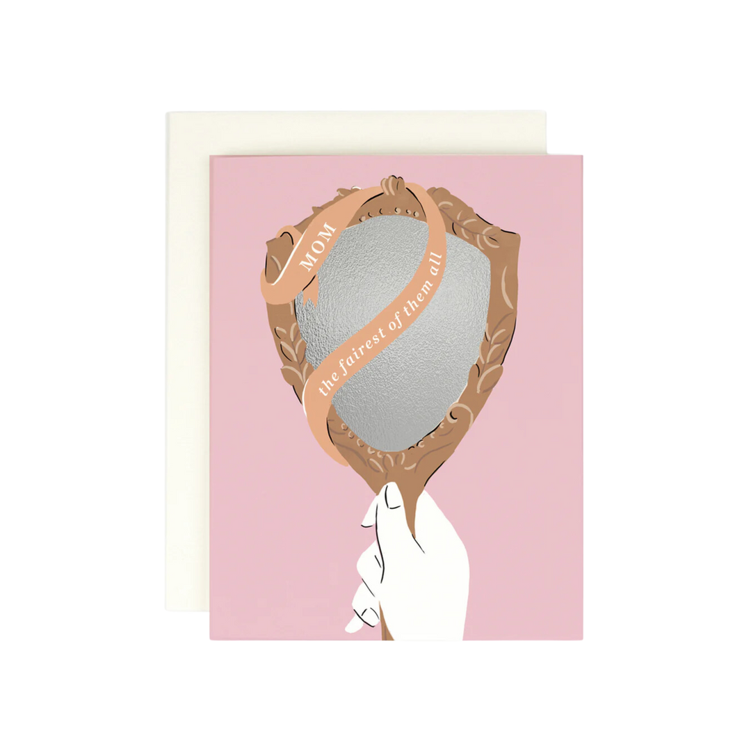 Mom - Fairest Mirror Card