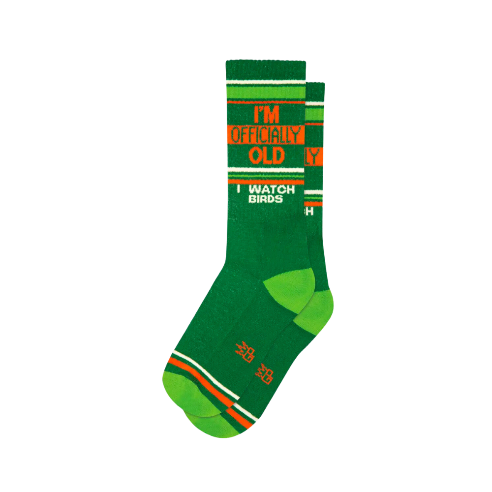I'm Officially Old...I Watch Birds Gym Crew Socks