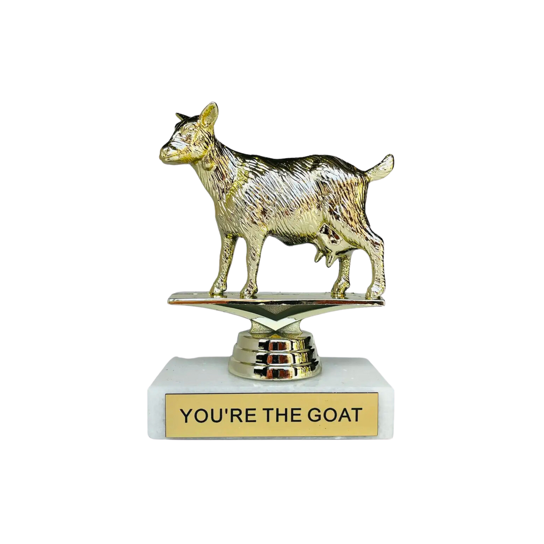 You're the Goat Participation Trophy