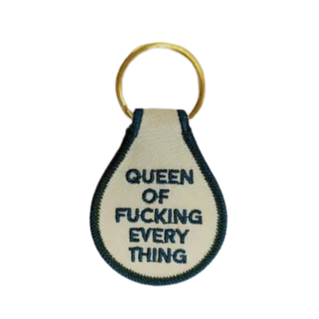 Queen of Fucking Everything Embroidered Key Tag