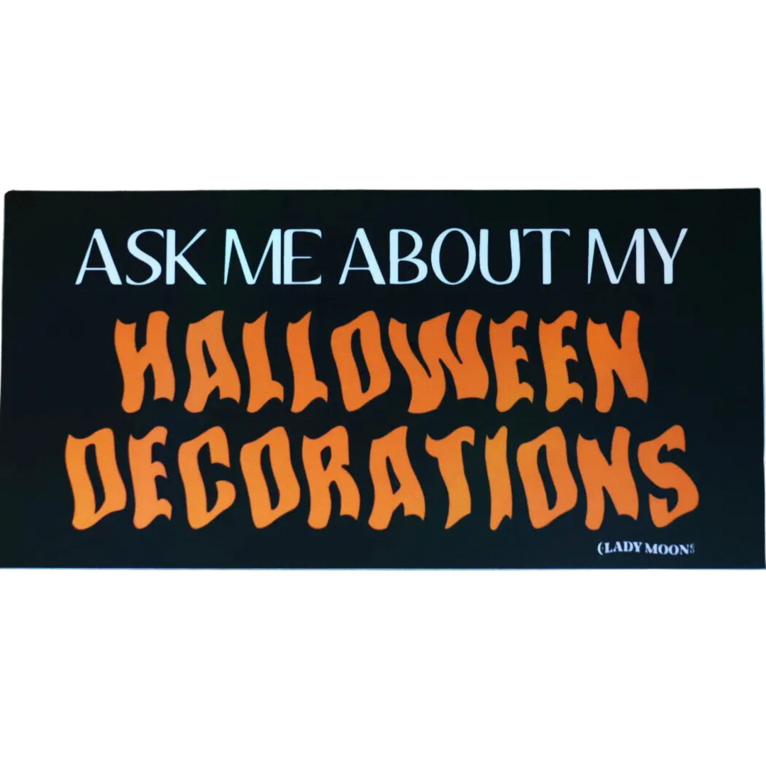 Halloween Decorations Bumper Sticker