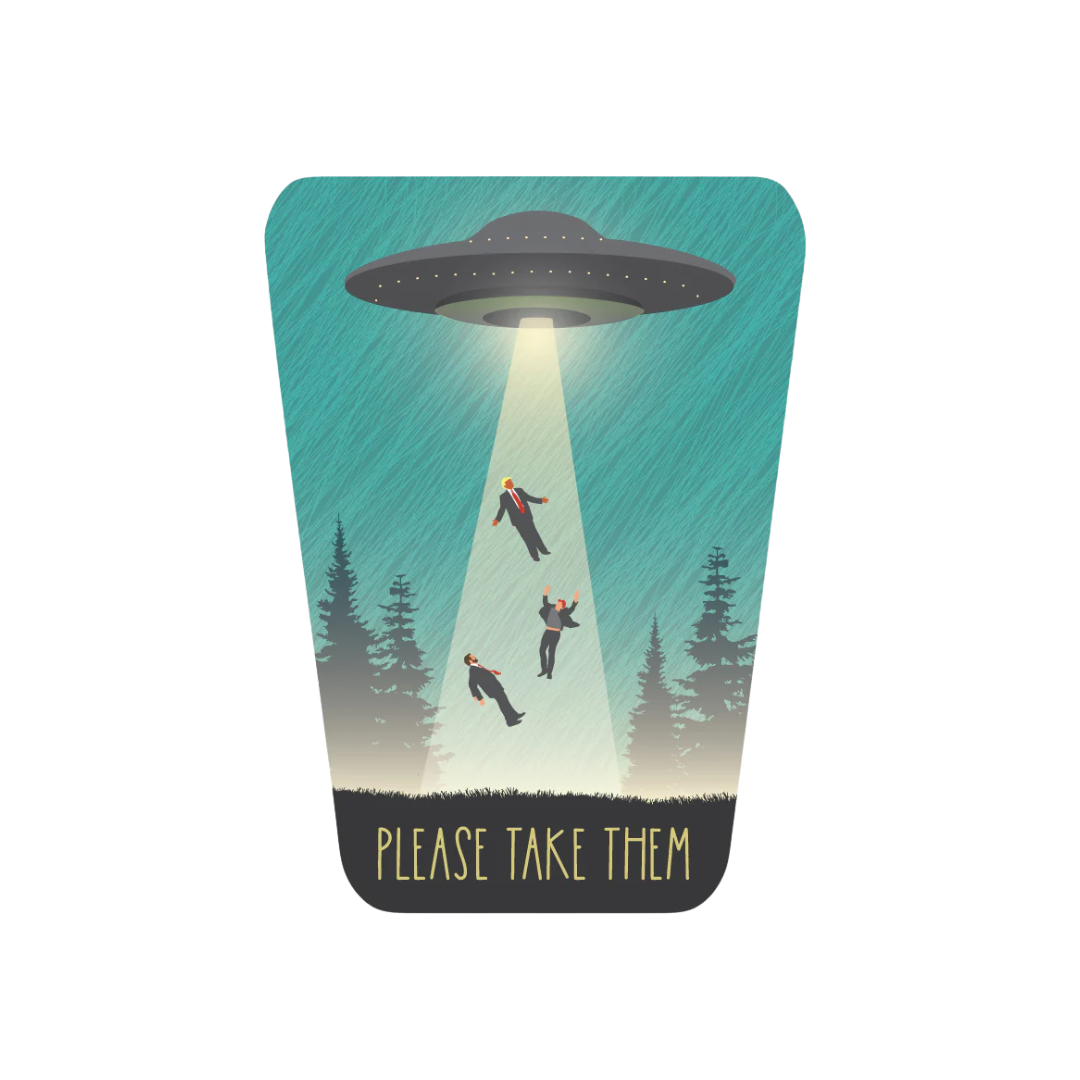 Please Take Our Leaders Sticker