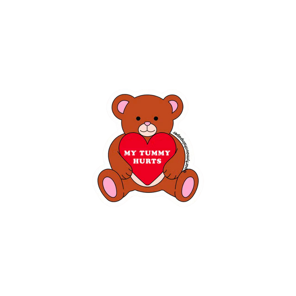 My Tummy Hurts Bear Sticker