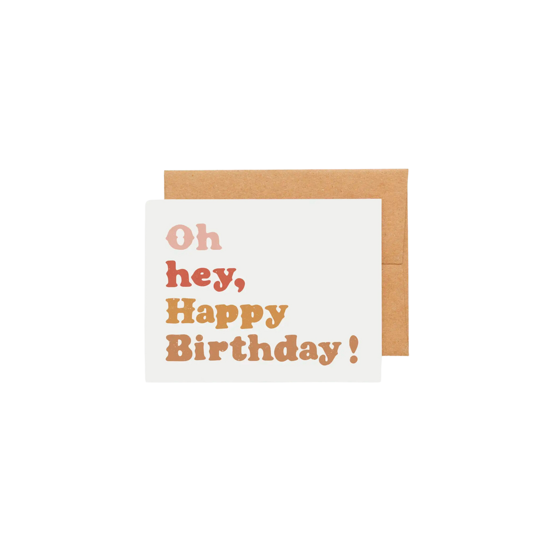 Oh Hey Happy Birthday Card