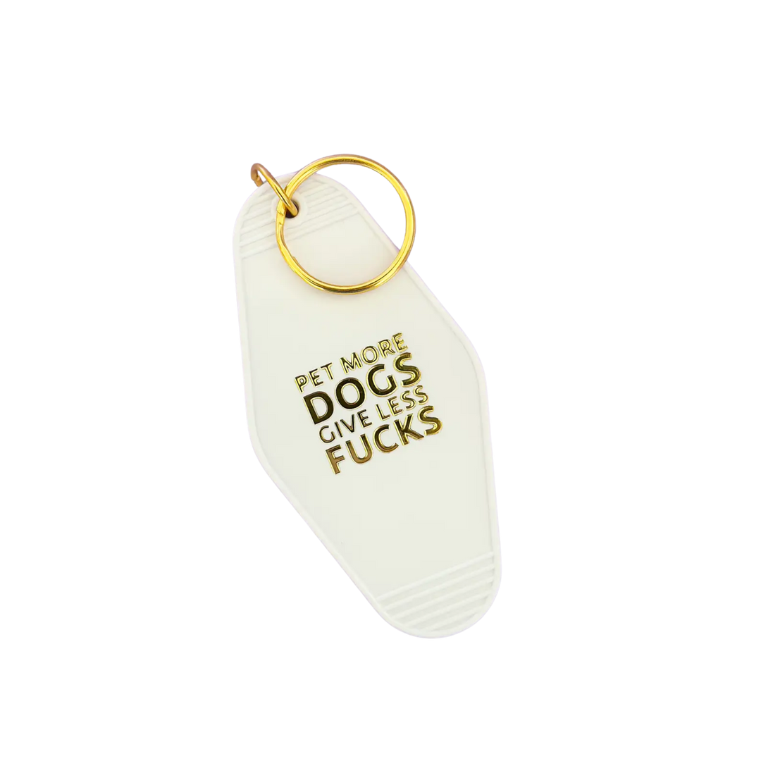 Pet More Dogs Give Less Fucks Gold Printed Keychain