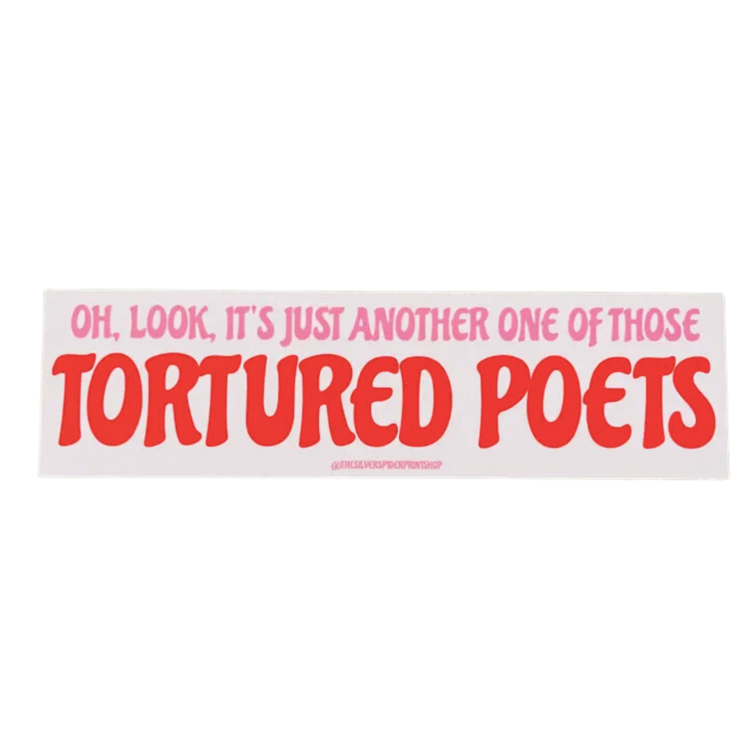 Just Another One of Those Tortured Poets Bumper Sticker