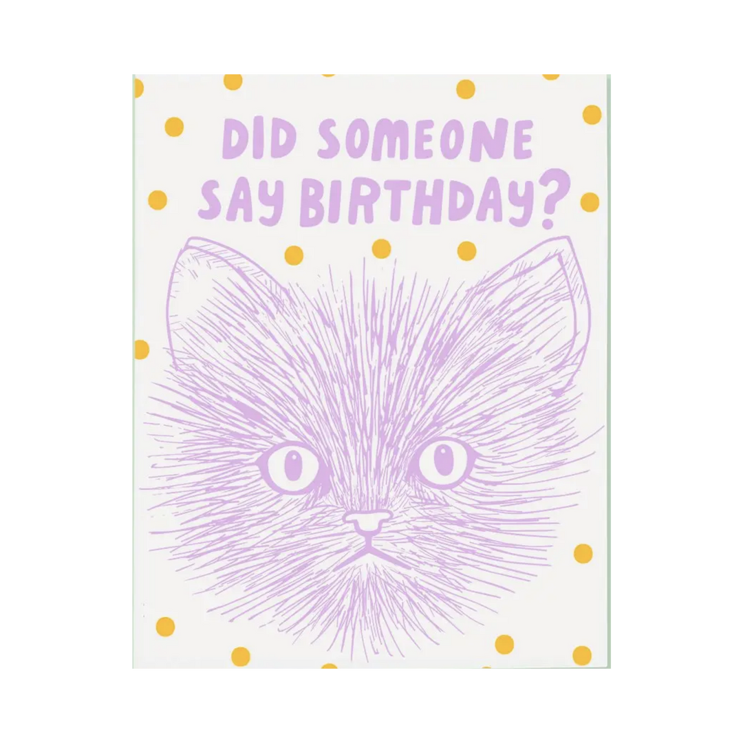 Did Someone Say Birthday? Greeting Card