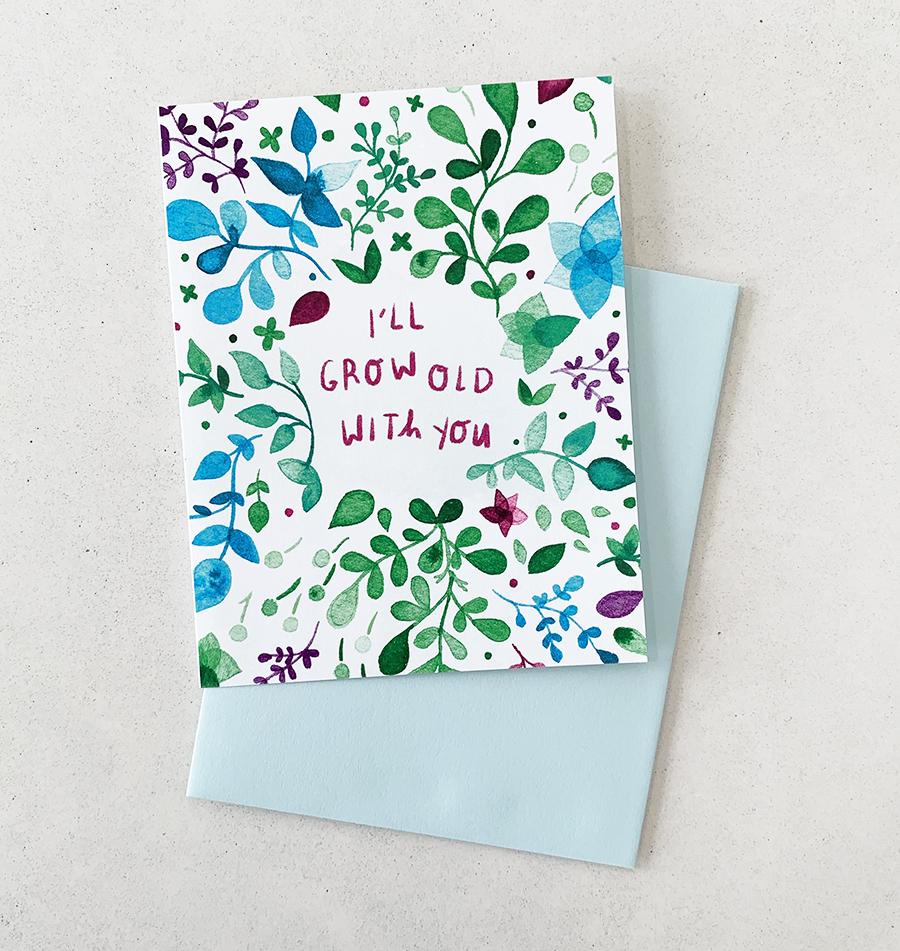 I Will Grow Old With You Card