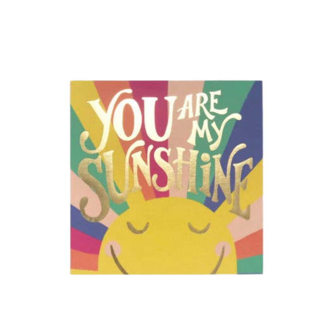 You Are My Sunshine Card
