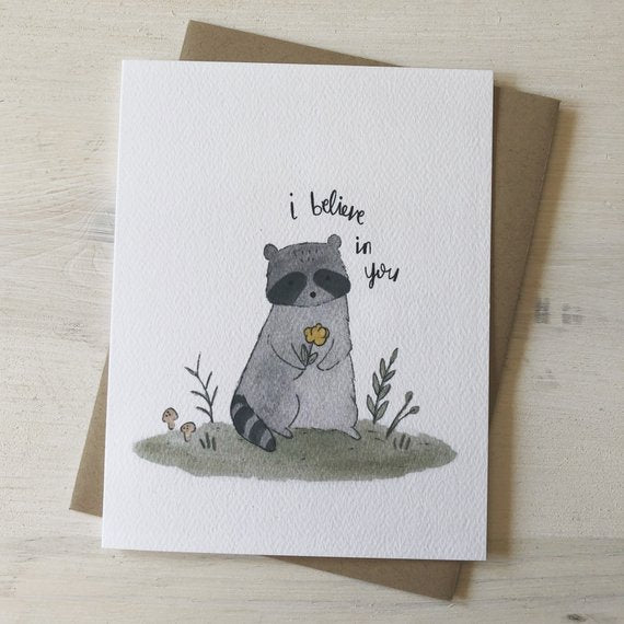 I Believe In You Greeting Card