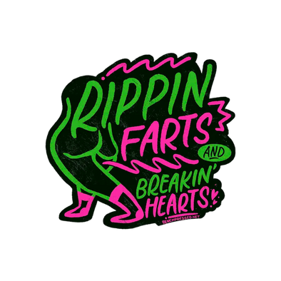 Rippin Farts & Breaking Hearts Sticker