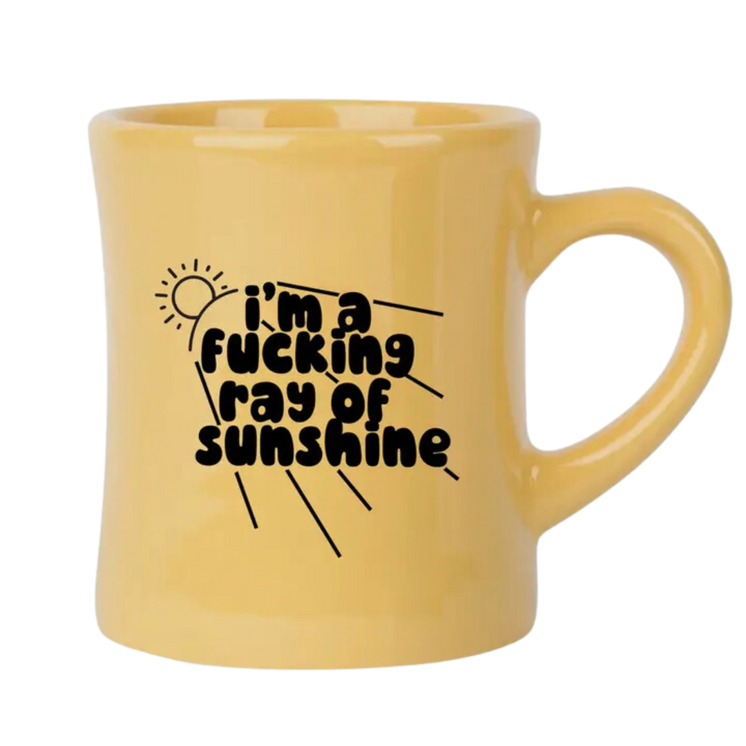 I’m a Fucking Ray of Sunshine Diner Mug