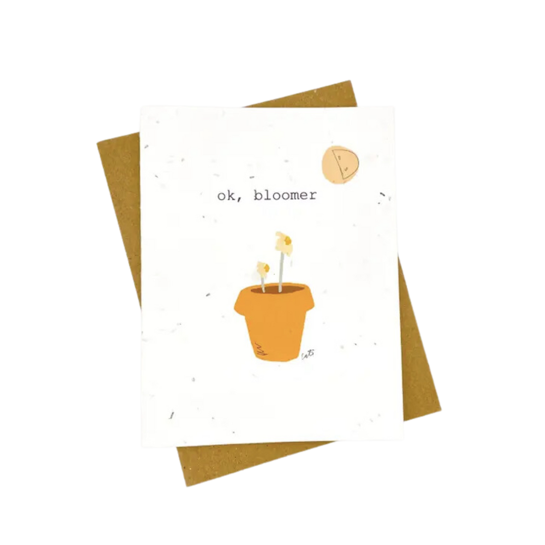 Ok Bloomer Plantable Card