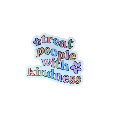 Treat People With Kindness Sticker