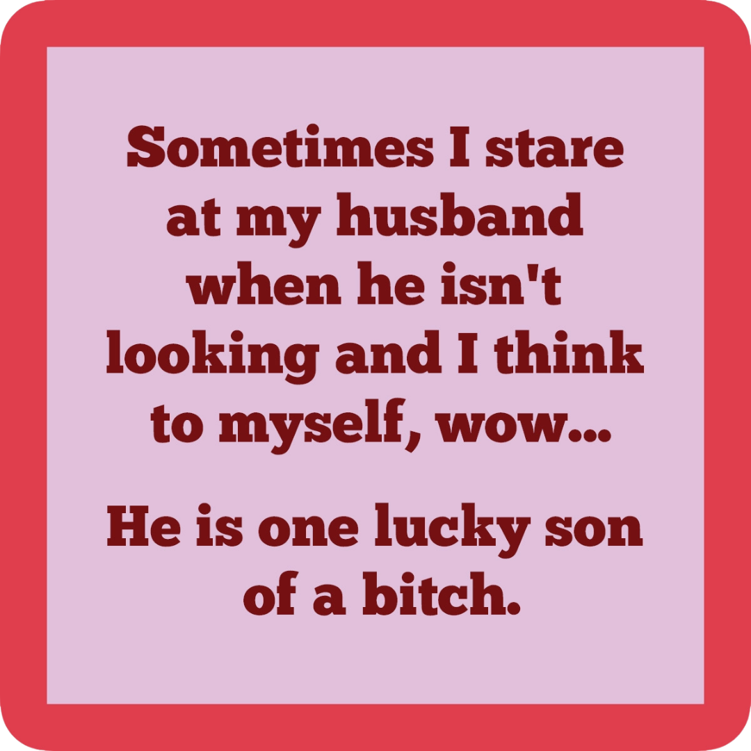 Coaster Lucky Son Of A Bitch