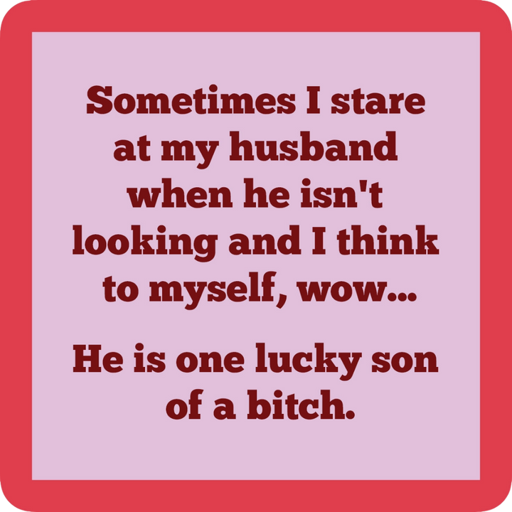 Coaster Lucky Son Of A Bitch