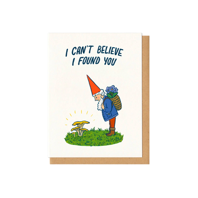 Found You Gnome Greeting Card