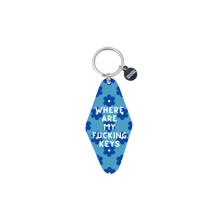 Where Are My Fucking Keys - Floral Printed Keychain