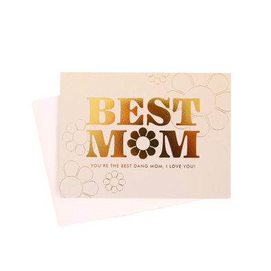 Best Dang Mom Card