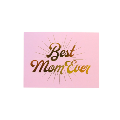 Best Mom Ever Card