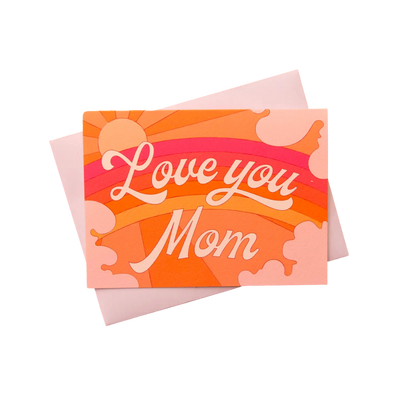 Love You Mom Peach Rainbow Card