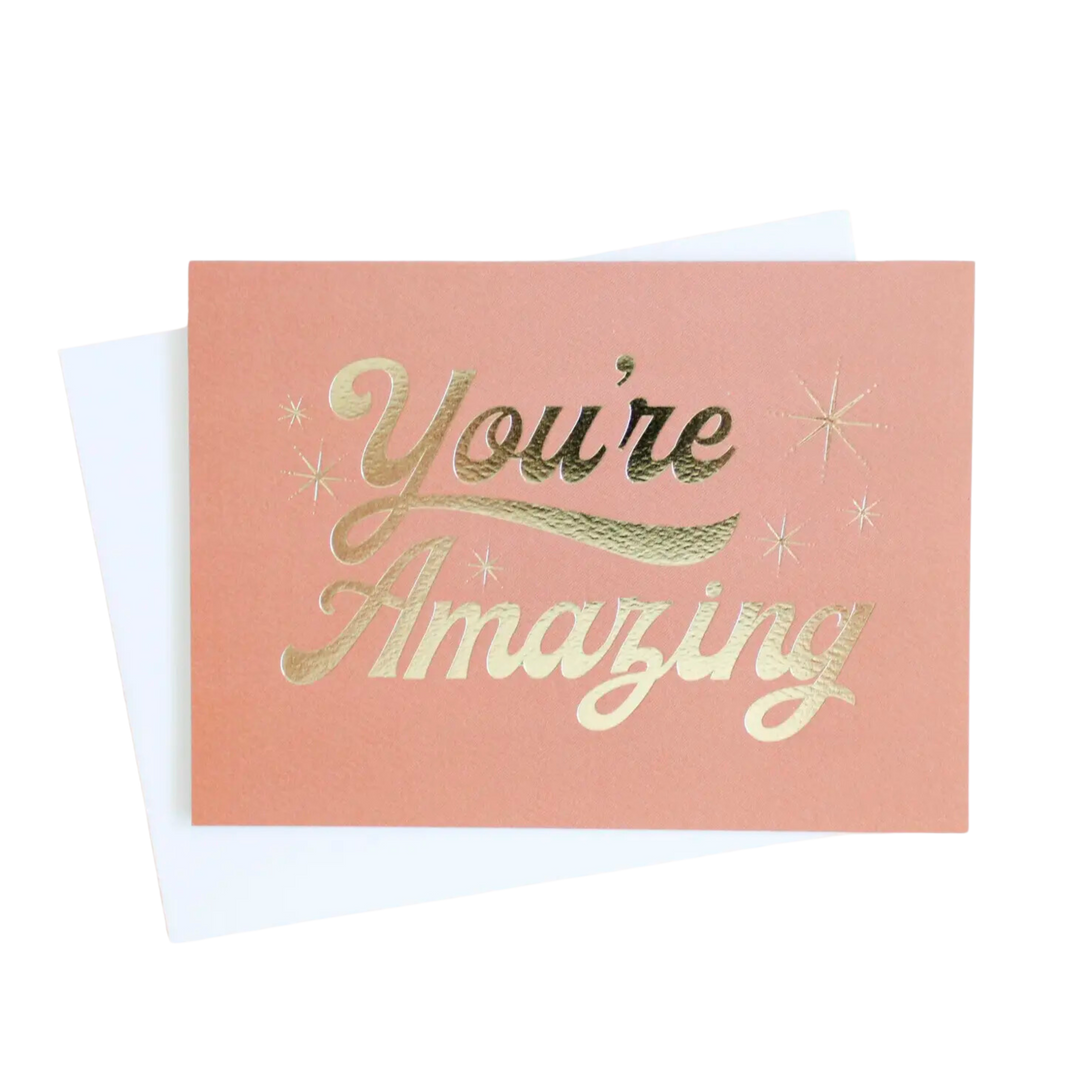You're Amazing Card