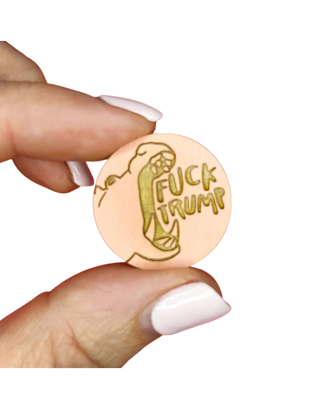 F*Ck Trump Wooden Pins