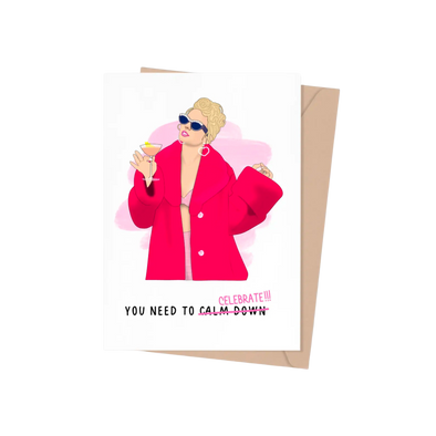Taylor Swift You Need to Calm Down (Celebrate) Greeting Card