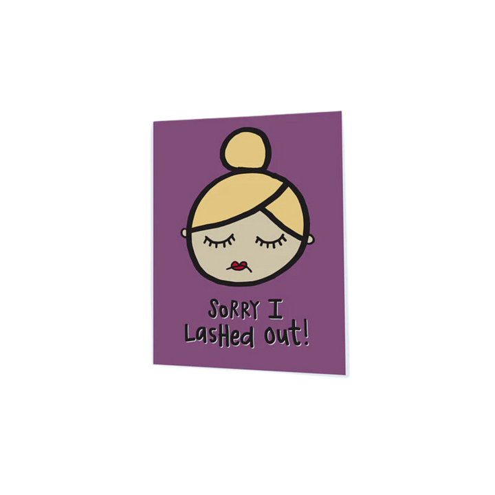 Sorry I Lashed Out Greeting Card
