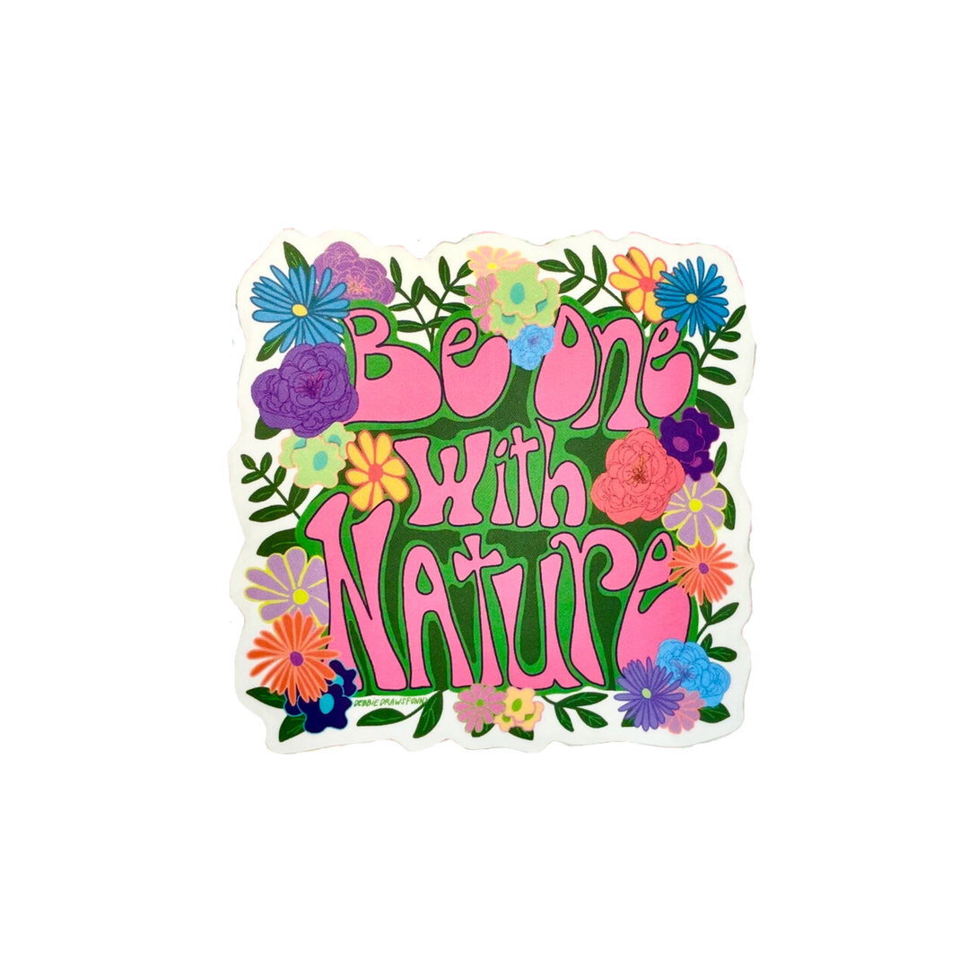 Be One with Nature Sticker Flower Power Sticker