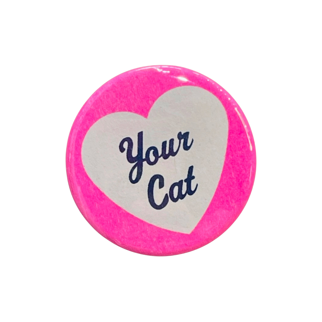 I Love Your Cat Button