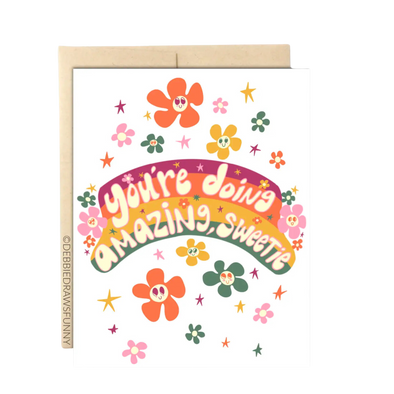 You're Doing Amazing Sweetie Card