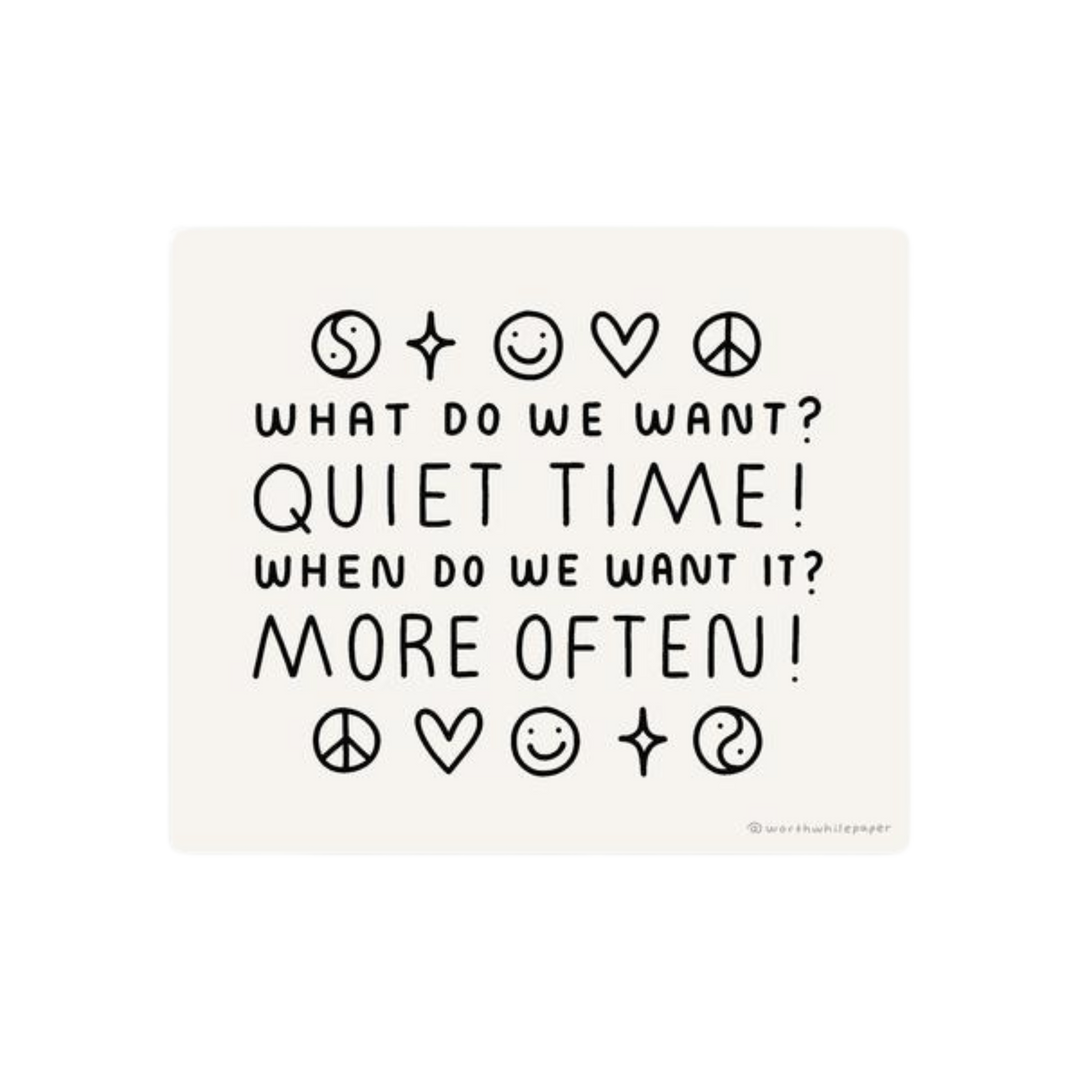 Quiet Time Die Cut Sticker