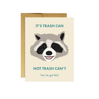 Raccoon Trash Can | Encouragement Card