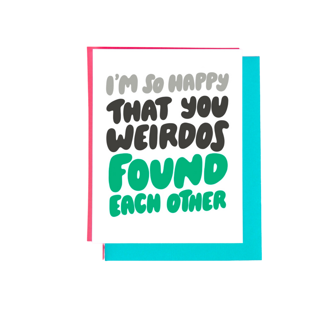 Weirdos Found Each Other card