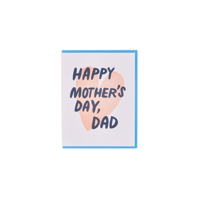 Happy Mother's Day, Dad Card