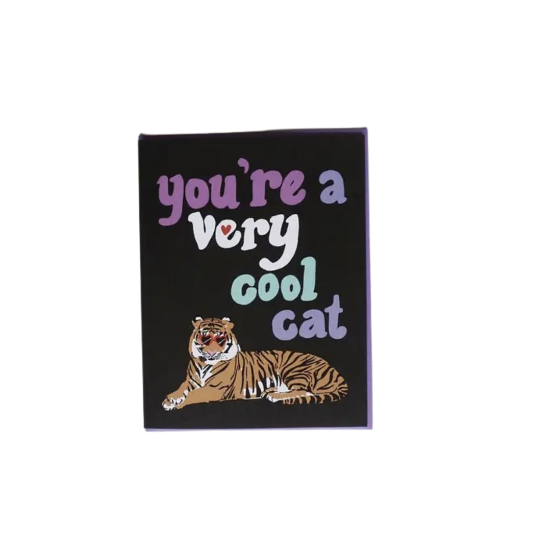 You're A Very Cool Cat Greeting Card