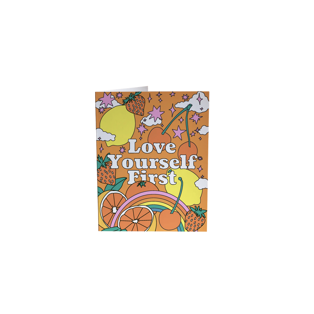 Love Yourself First Greeting Card