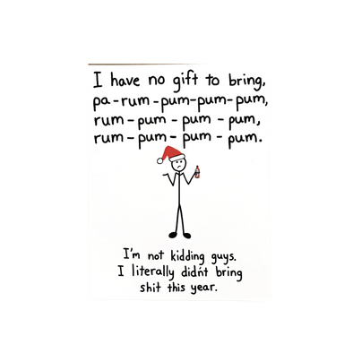 I Have No Gifts To Bring, Funny Christmas Card