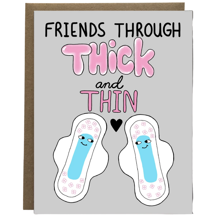Maxi Pads Friendship Card
