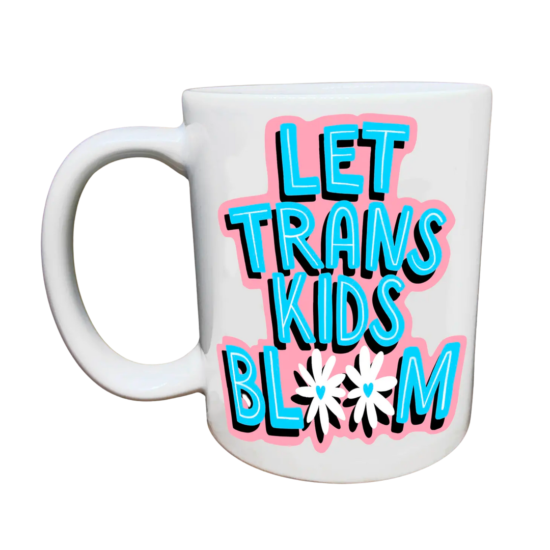 Let Trans Kids Bloom Mug